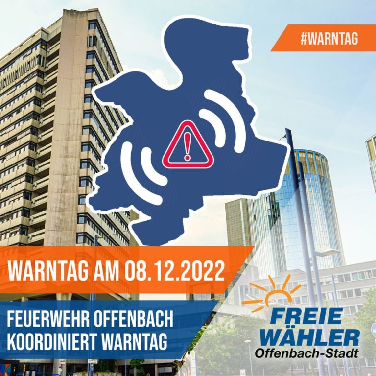 Feuerwehr Offenbach am Main koordiniert Warntag am 08.12.2022