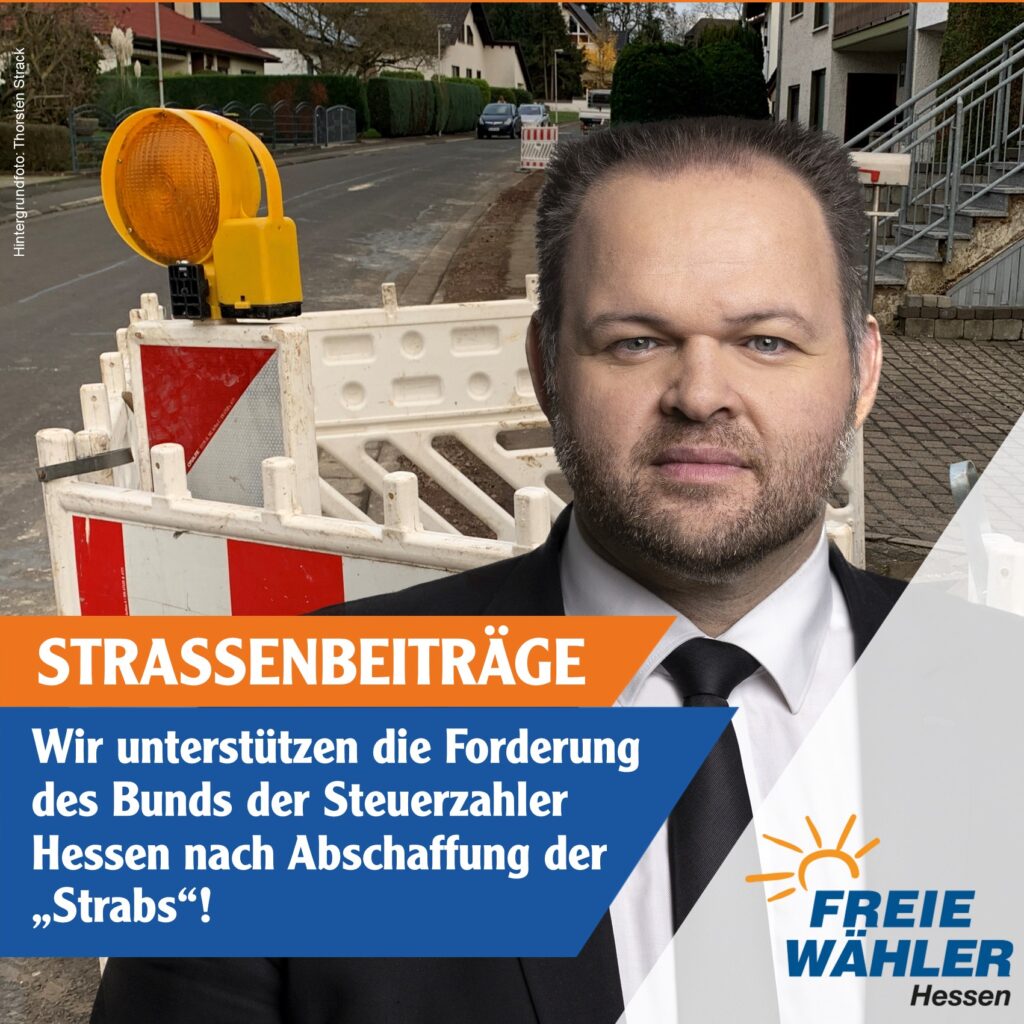 Straßenbeiträge: FREIE WÄHLER unterstützen Forderung nach Abschaffung durch Bund der Steuerzahler