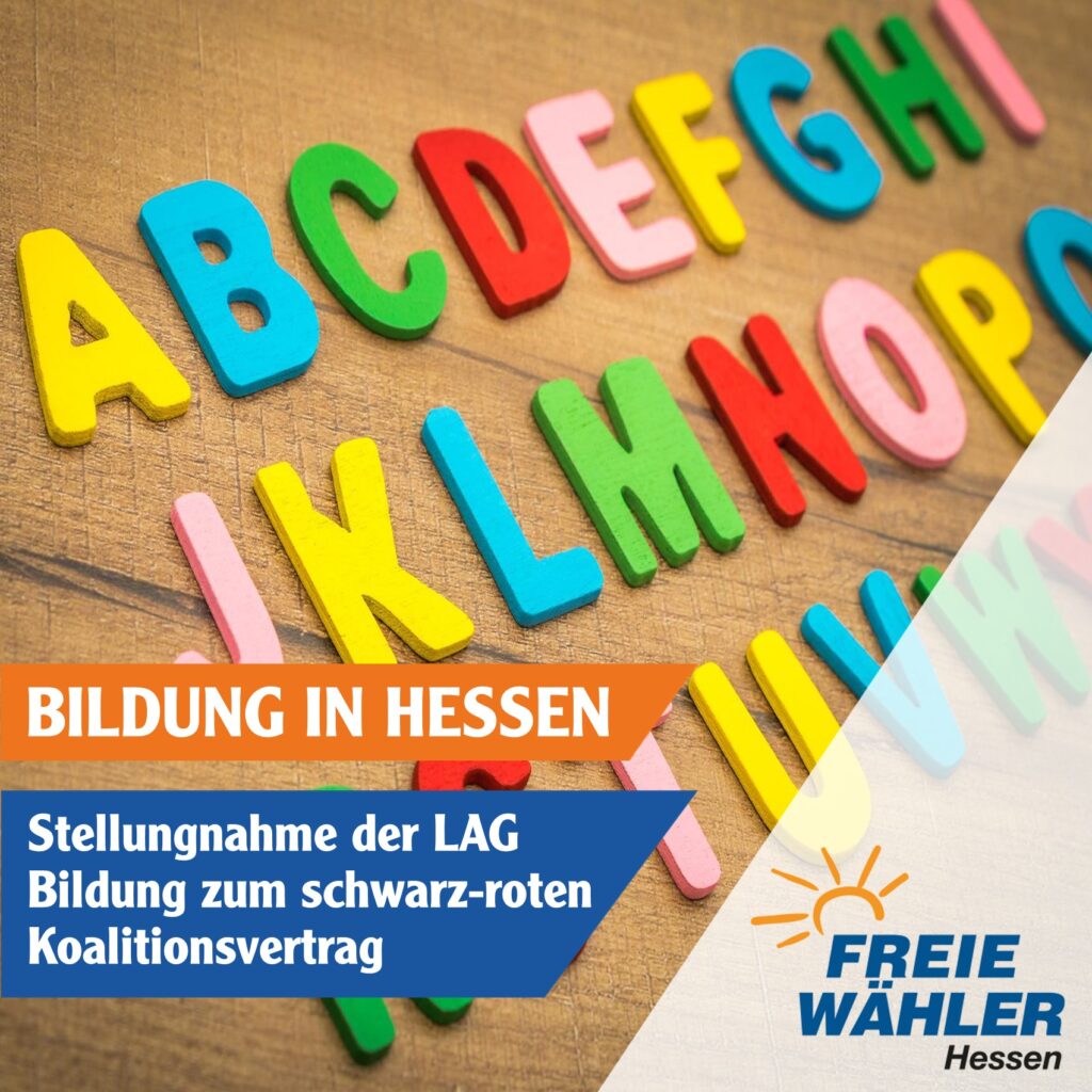 FREIE WÄHLER Hessen analysieren Koalitionsvertrag im Bereich Bildung