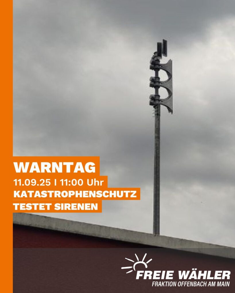 Bundesweiter Warntag – Offenbach testet Sirenenalarm