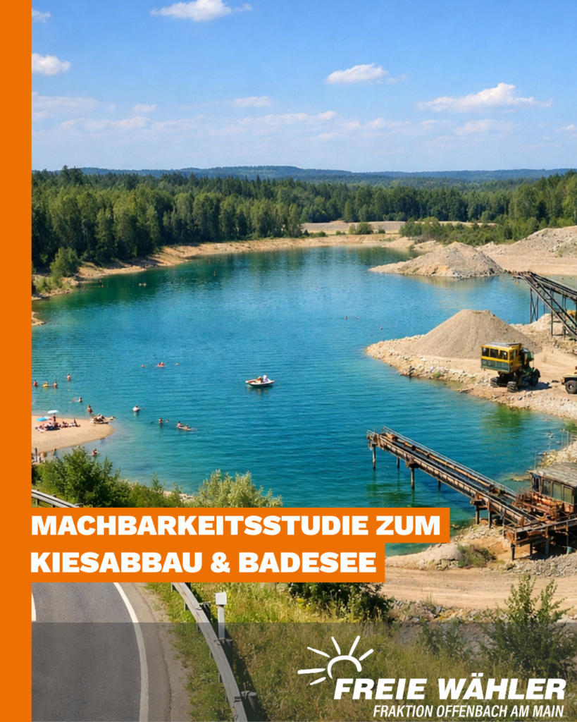 Baggersee nach Kiesabbau: Chance für Natur, Klima und Lebensqualität in Offenbach